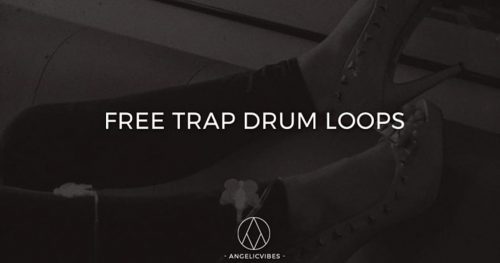 Free Trap Drum Loops By Angelic Vibes