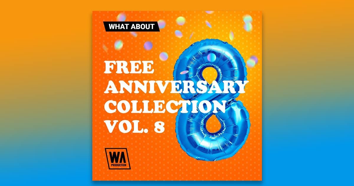 Get WA Production Anniversary Collection 8 Now